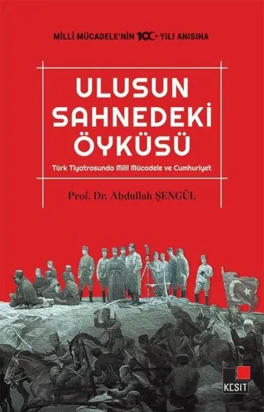 Ulusun Sahnedeki Öyküsü
