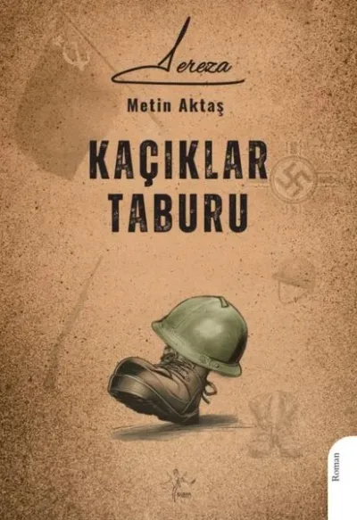 Kaçıklar Taburu Metin Aktaş