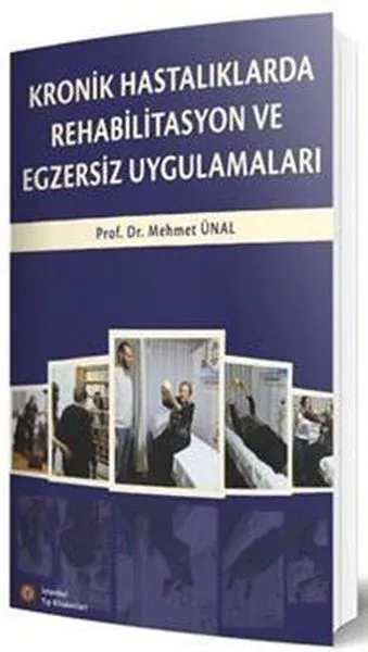 Kronik Hastalıklarda Rehabilitasyon ve Egzersiz Uygulamaları