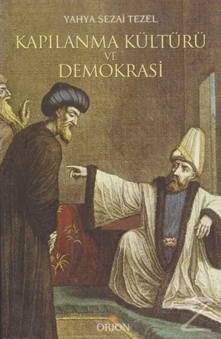 Kapılanma Kültürü ve Demokrasi