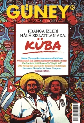 Güney Üç Aylık Kültür Sanat Edebiyat Dergisi Sayı: 90 Ekim - Kasım - Aralık  2019