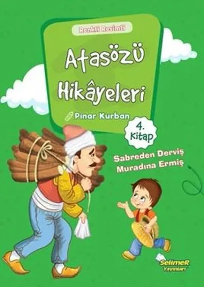 Atasözü Hikayeleri - Sabreden Derviş Muradına Ermiş
