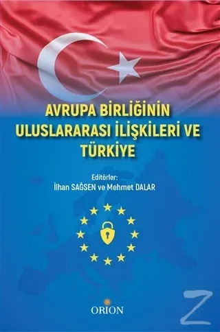 Avrupa Birliği Uluslararası İlişkileri ve Türkiye
