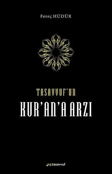 Tasavvufun Kurana Arzı (Ciltli)