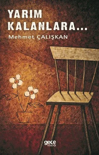 Yarım Kalanlara