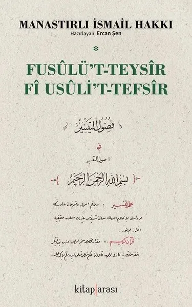 Fusulü't-Teysir Fi Usuli't-Tefsir Manastırlı İsmail Hakkı