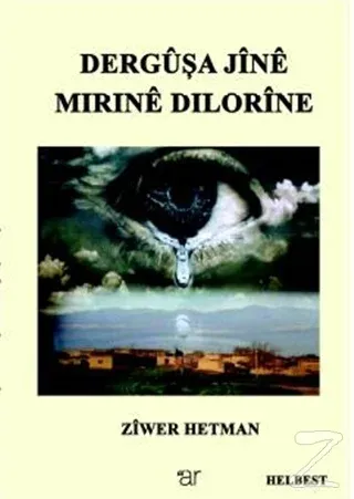Dergüşa Jine Mırıne Dılorine