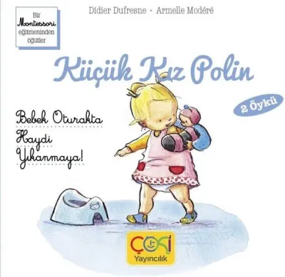 Küçük Kız Polin - Bebek Oturakta Haydi Yıkanmaya!