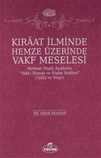 Kıraat İlminde Hemze Üzerinde Vakf Meselesi