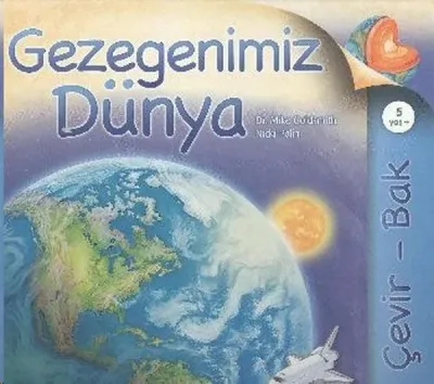Gezegenimiz Dünya - Çevir Bak (Ciltli)