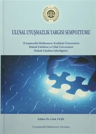 Ulusal Uyuşmazlık Yargısı Sempozyumu (Ciltli)