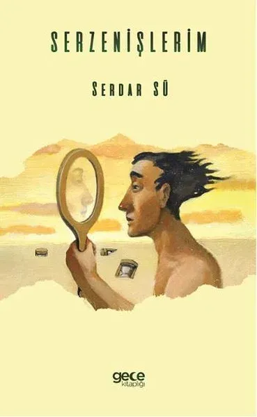 Serzenişlerim