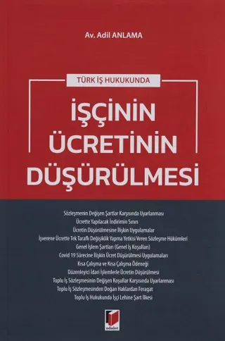 Türk İş Hukukunda İşçinin Ücretinin Düşürülmesi
