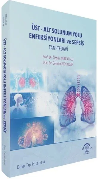 Üst-Alt Solunum Yolu Enfeksiyonları ve Sepsis