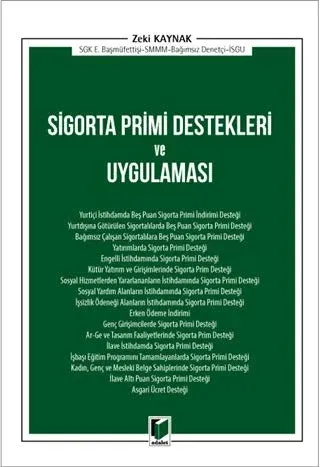 Sigorta Primi Destekleri ve Uygulaması
