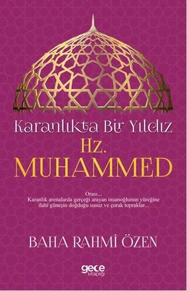 Karanlıkta Bir Yıldız Hz. Muhammed