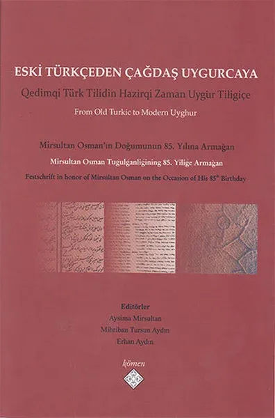 Eski Türkçeden Çağdaş Uygurcaya