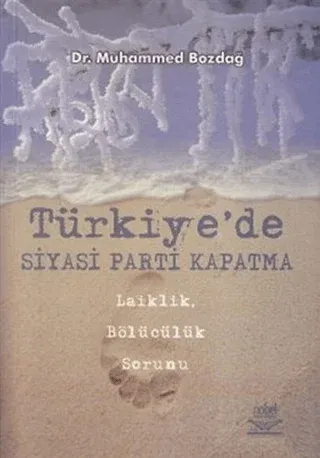 Türkiye’de Siyasi Parti Kapatma