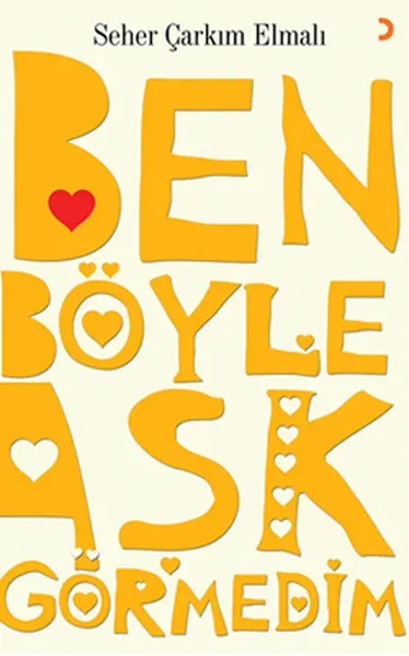 Ben Böyle Aşk Görmedim