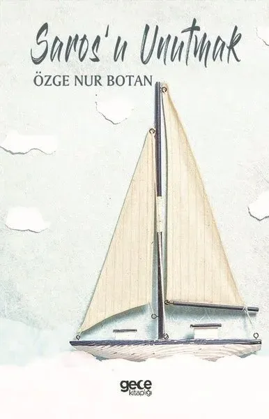 Saros'u Unutmak