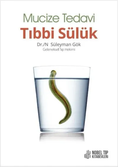 Mucize Tedavi Tıbbi Sülük