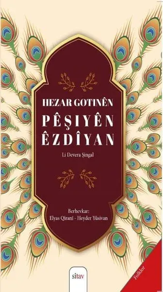 Hezar Gotinen Peşiyen Ezdiyan