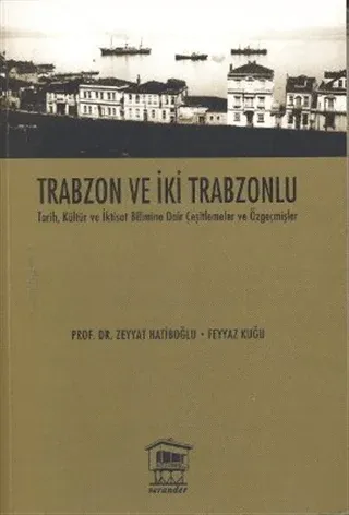 Trabzon ve İki Trabzonlu
