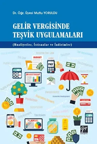 Gelir Vergisinde Teşvik Uygulamaları