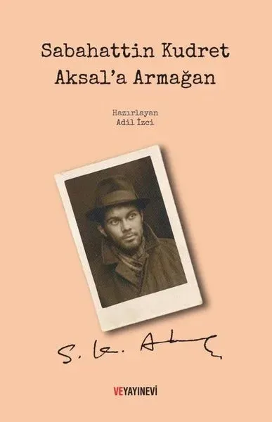 Sabahattin Kudret Aksal'a Armağan (Ciltli)