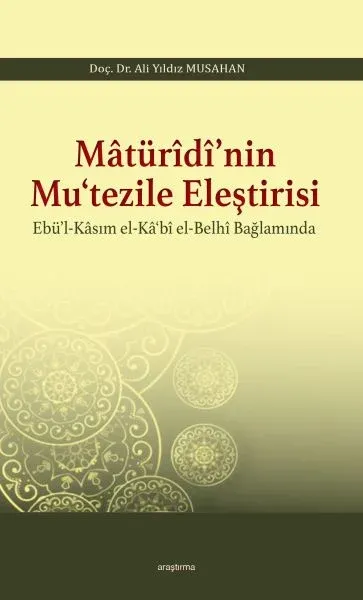 Matüridi’nin Mu‘tezile Eleştirisi