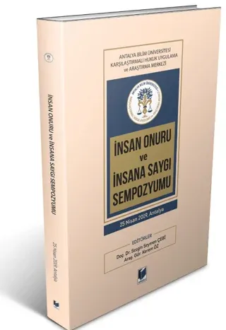 İnsan Onuru ve İnsana Saygı Sempozyumu