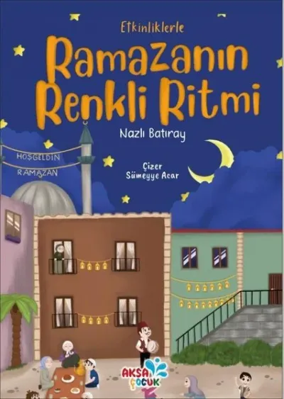 Etkinliklerle Ramazanın Renkli Ritmi