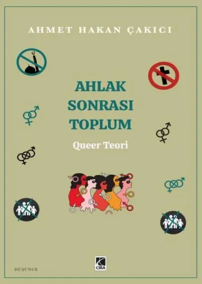 Ahlak Sonrası Toplum – Queer Teori