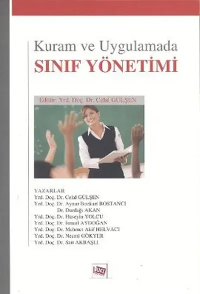 Kuram ve Uygulamada Sınıf Yönetimi