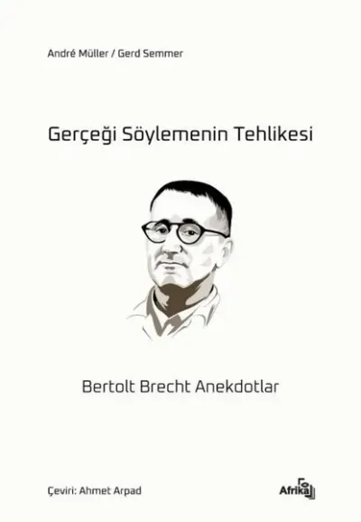 Gerçeği Söylemenin Tehlikesi