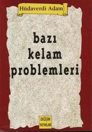 Bazı Kelam Problemleri