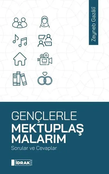 Gençlerle Mektuplaşmalarım Zeyneb Gazali
