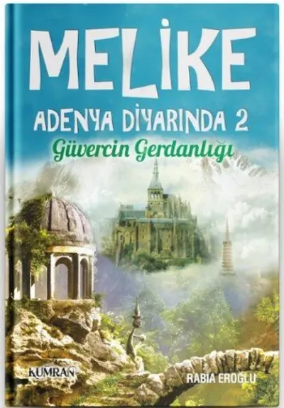 Melike Adenya Diyarında  2-Güvercin Gerdanlığı