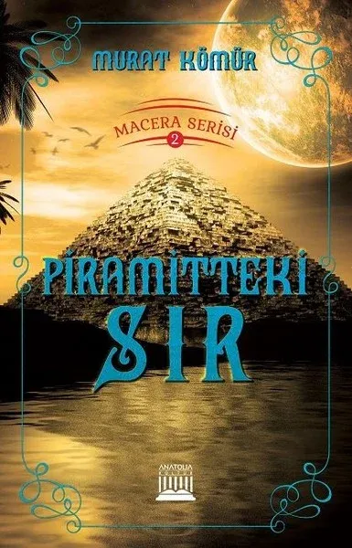 Piramitteki Sır-Macera Serisi 2