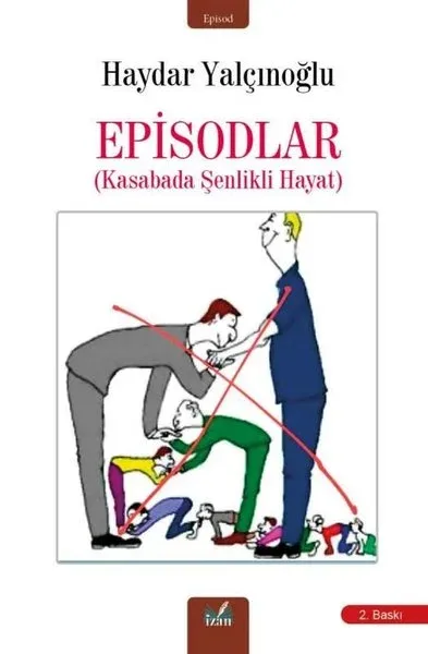 Episodlar - Kasabada Şenlikli  Hayat