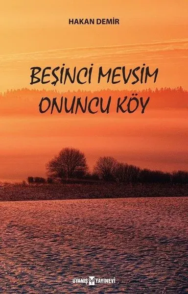 Beşinci Mevsim Onuncu Köy Hakan Demir