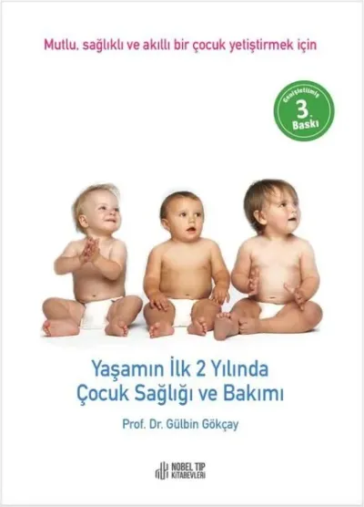 Yaşamın İlk 2 Yılında Çocuk Sağlığı ve Bakımı (Ciltli)