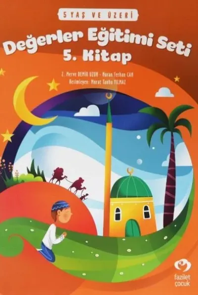 5 Yaş ve Üzeri Değerler Eğitimi Seti 5. Kitap
