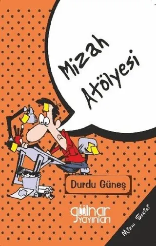 Mizah Atölyesi
