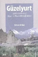 Güzelyurt İlçesi'nin (Aksaray) Beşeri ve Ekonomik Coğrafyası