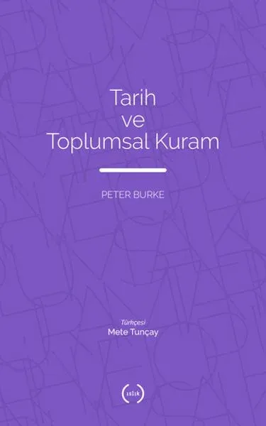 Tarih ve Toplumsal Kuram