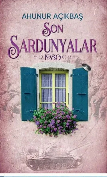 Son Sardunyalar 1980
