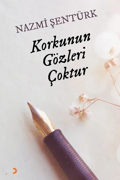 Korkunun Gözleri Çoktur