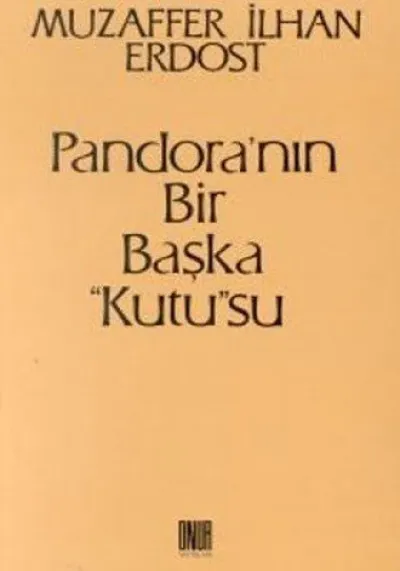Pandora'nın Bir Başka Kutusu