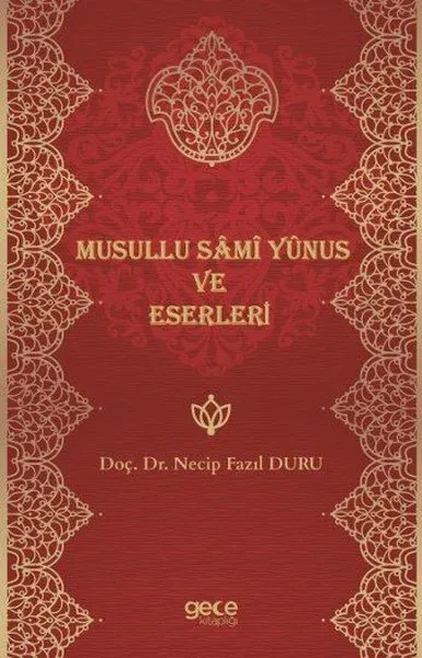 Musullu Sami Yunus ve Eserleri